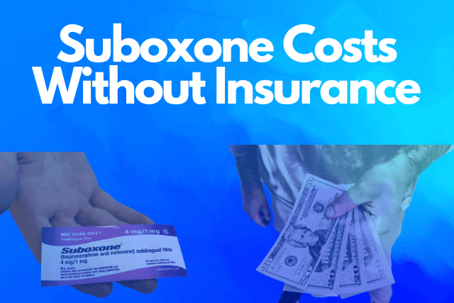 A graphic showing the price range for suboxone tablets and strips.